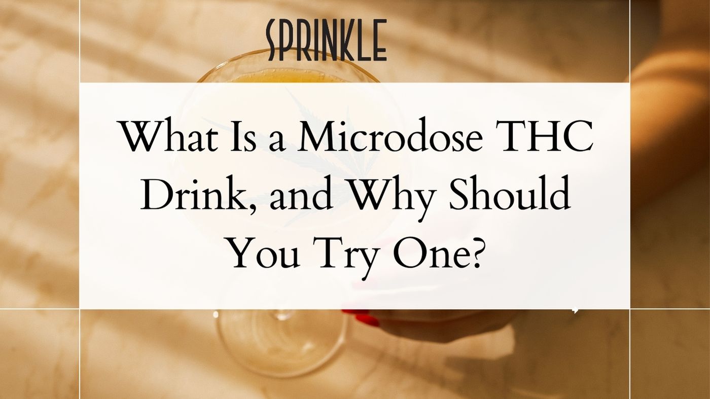 What Is a Microdose THC Drink, and Why Should You Try One?